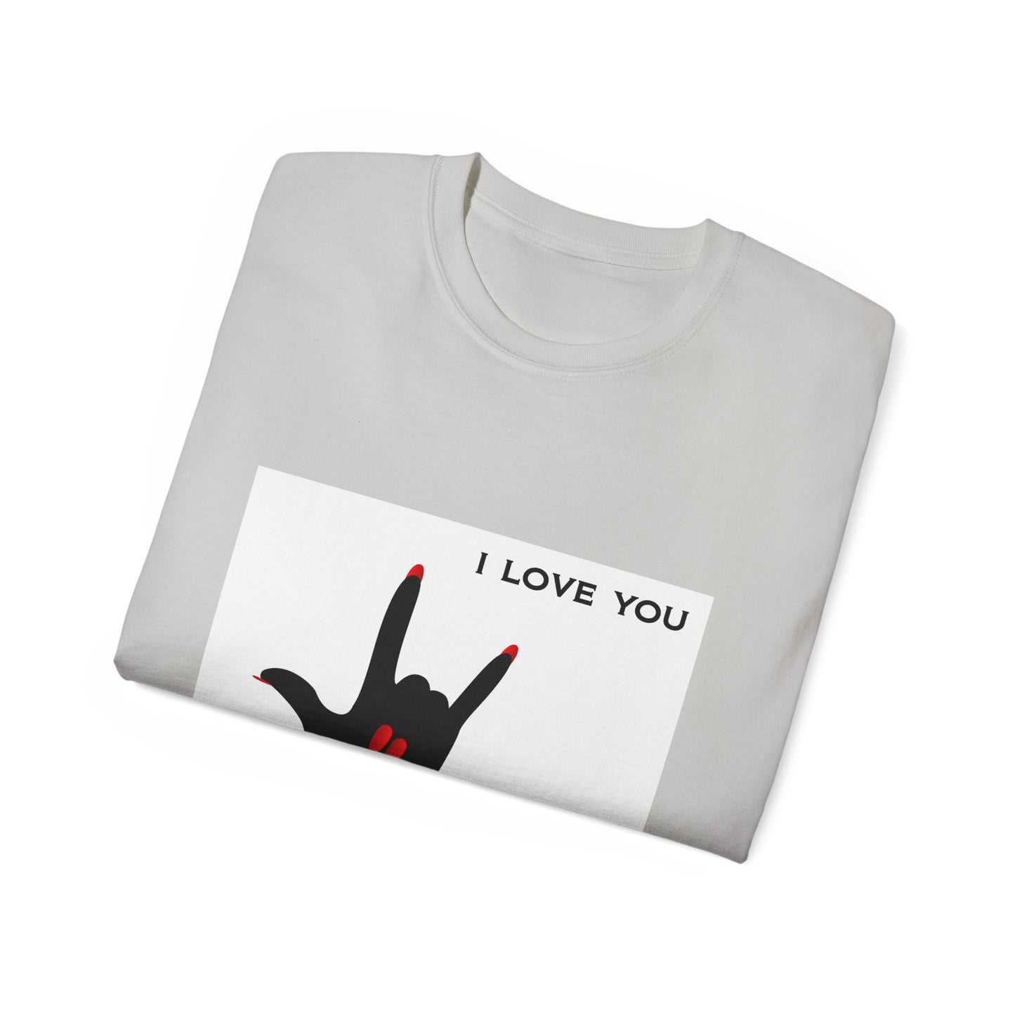 Unisex Ultra Cotton Tee "I LOVE YOU" Sign Language Hand