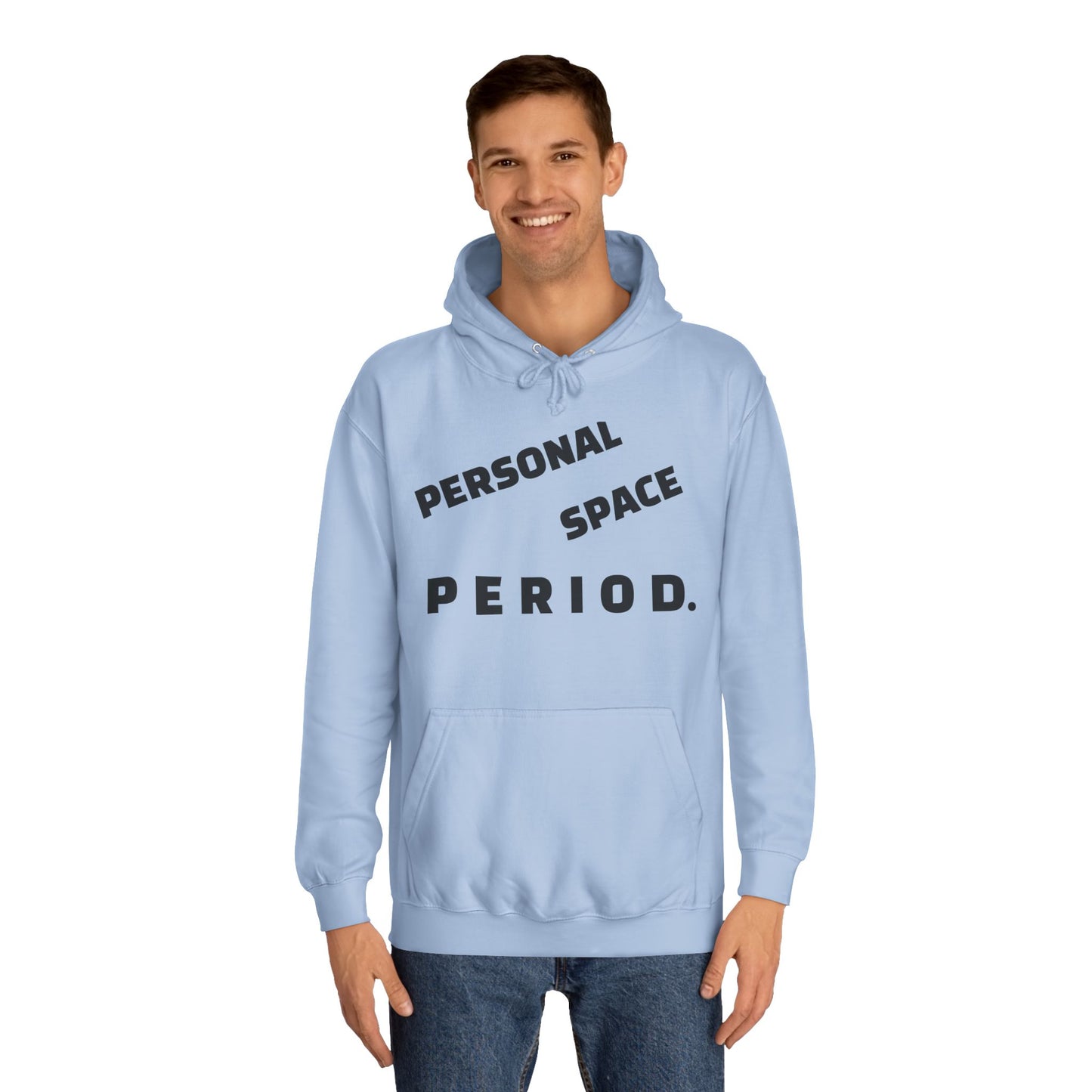 Unisex "Personal Space" Hoodie