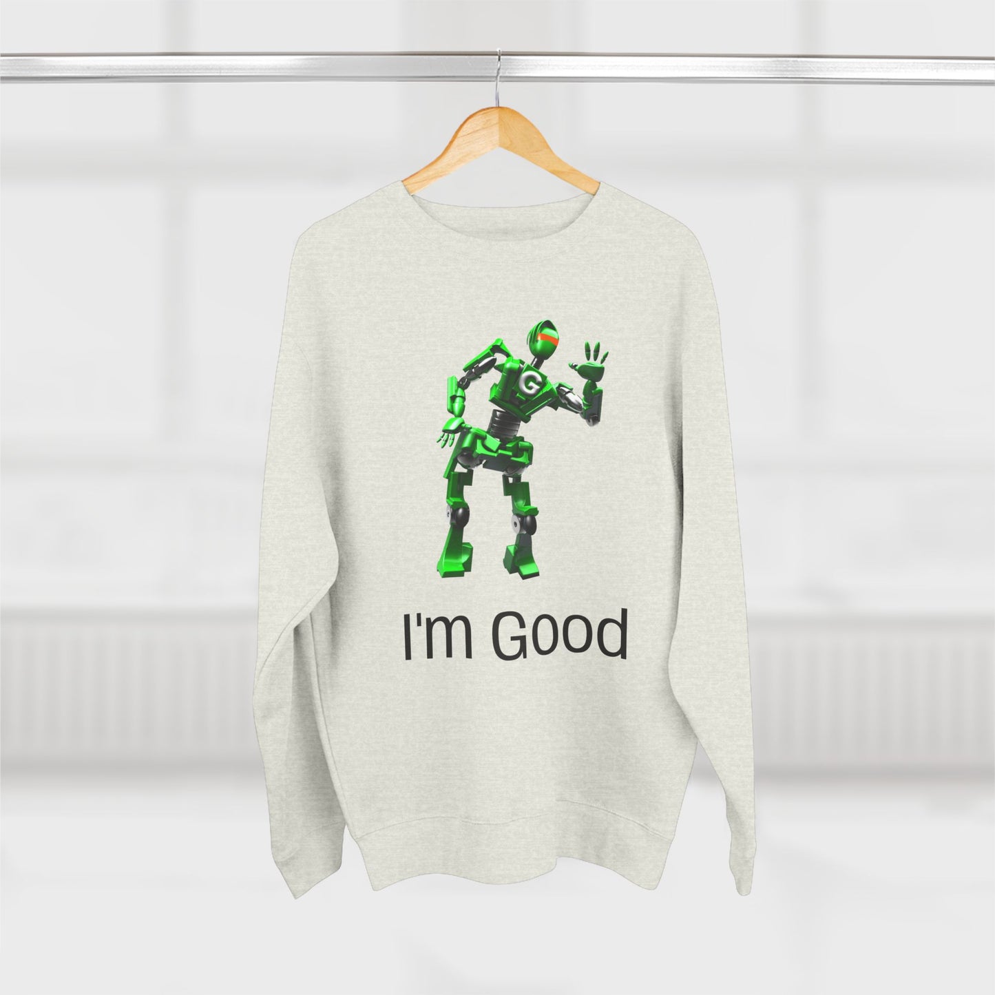 Fun Unisex Crewneck Sweatshirt with 'I'm Good' Robot Design | Casual Wear for Kids & Adults, Gift Idea for Birthdays & Holidays