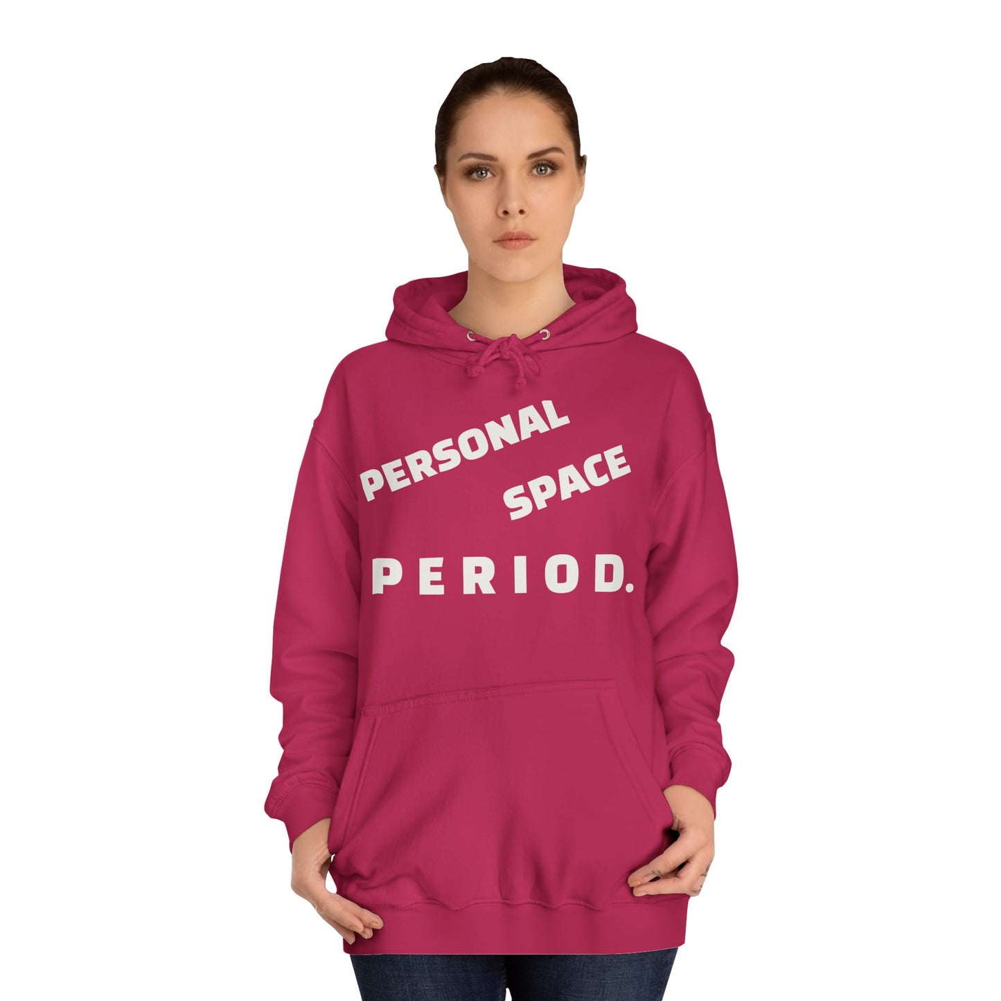 Unisex Hoodie — Minimal "Personal Space. PERIOD." Graphic Hoodie, Bold Statement Pullover
