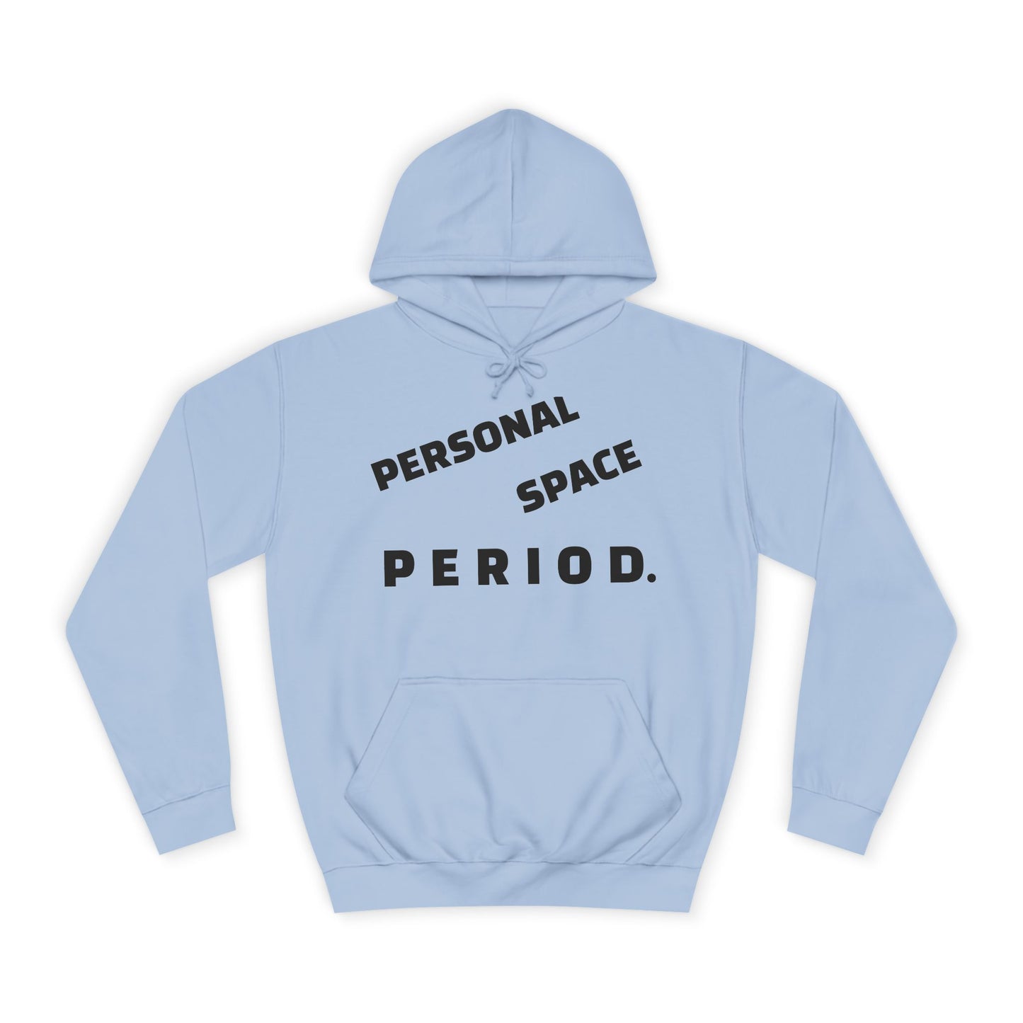 Unisex "Personal Space" Hoodie