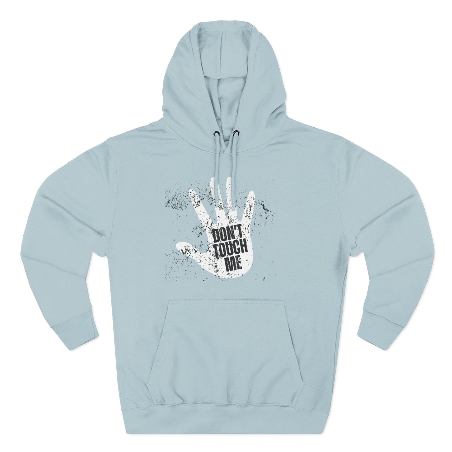 Stylish Three-Panel Fleece Hoodie, Cozy Wear, Graphic "DON'T TOUCH ME" Sweatshirt, Trendy Apparel, Casual Gift, Seasonal Layer