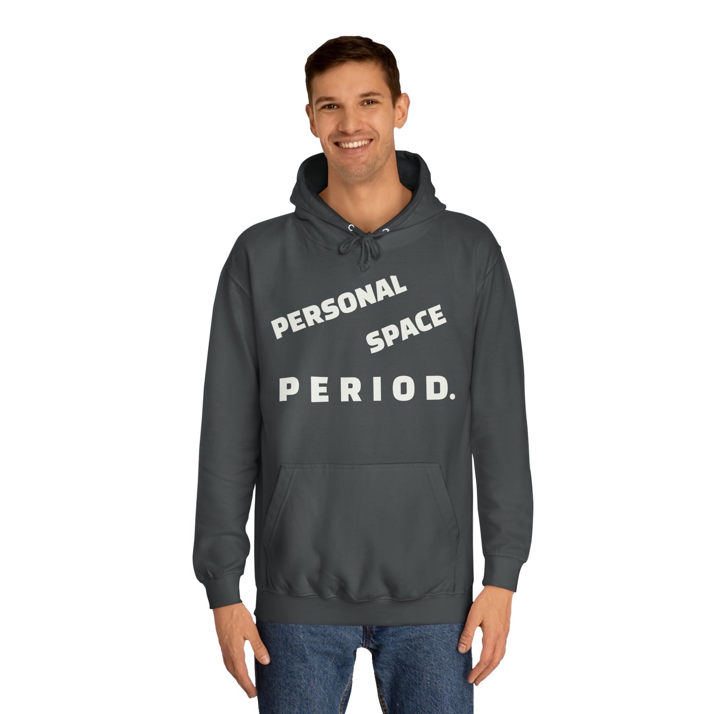 Unisex Hoodie — Minimal "Personal Space. PERIOD." Graphic Hoodie, Bold Statement Pullover