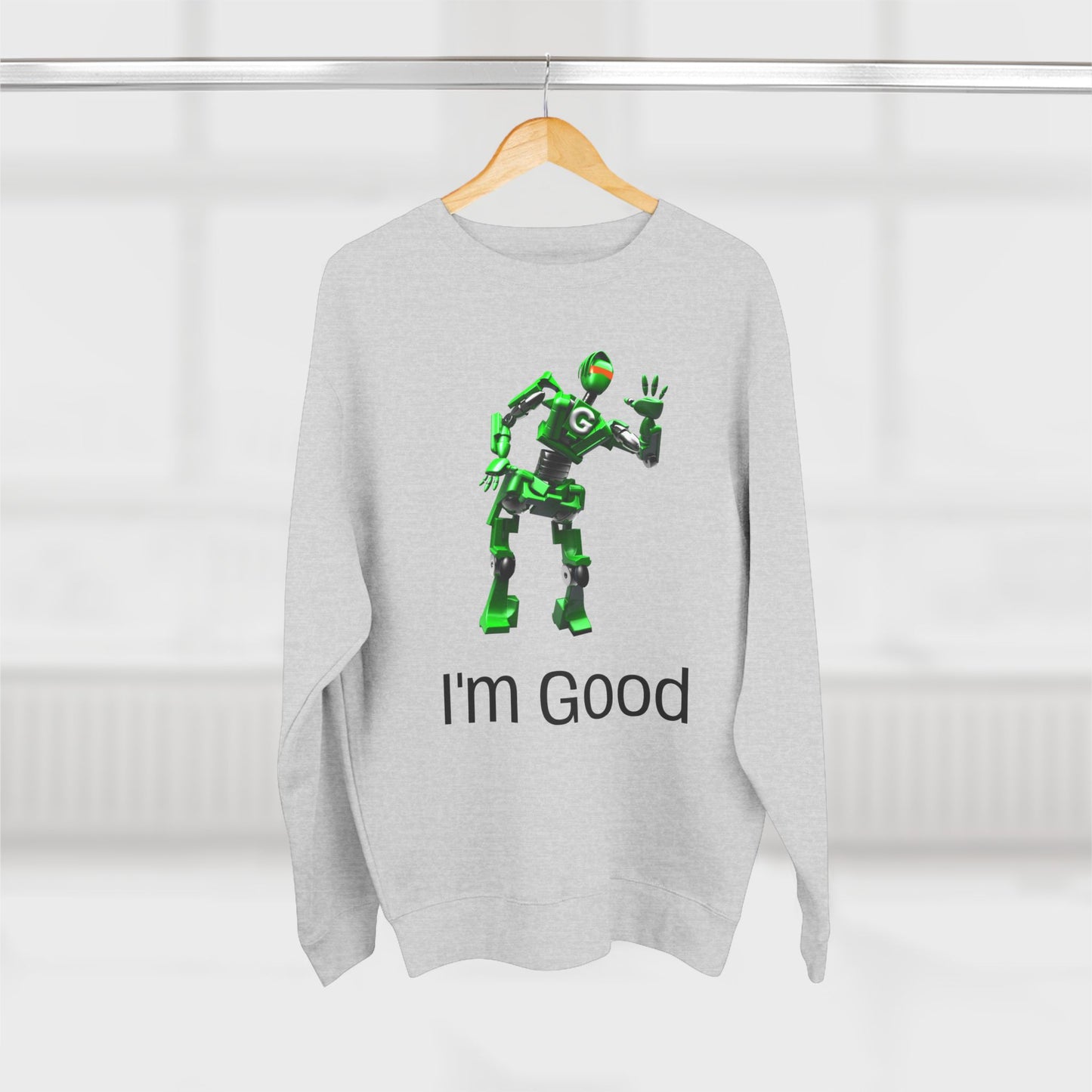 Fun Unisex Crewneck Sweatshirt with 'I'm Good' Robot Design | Casual Wear for Kids & Adults, Gift Idea for Birthdays & Holidays