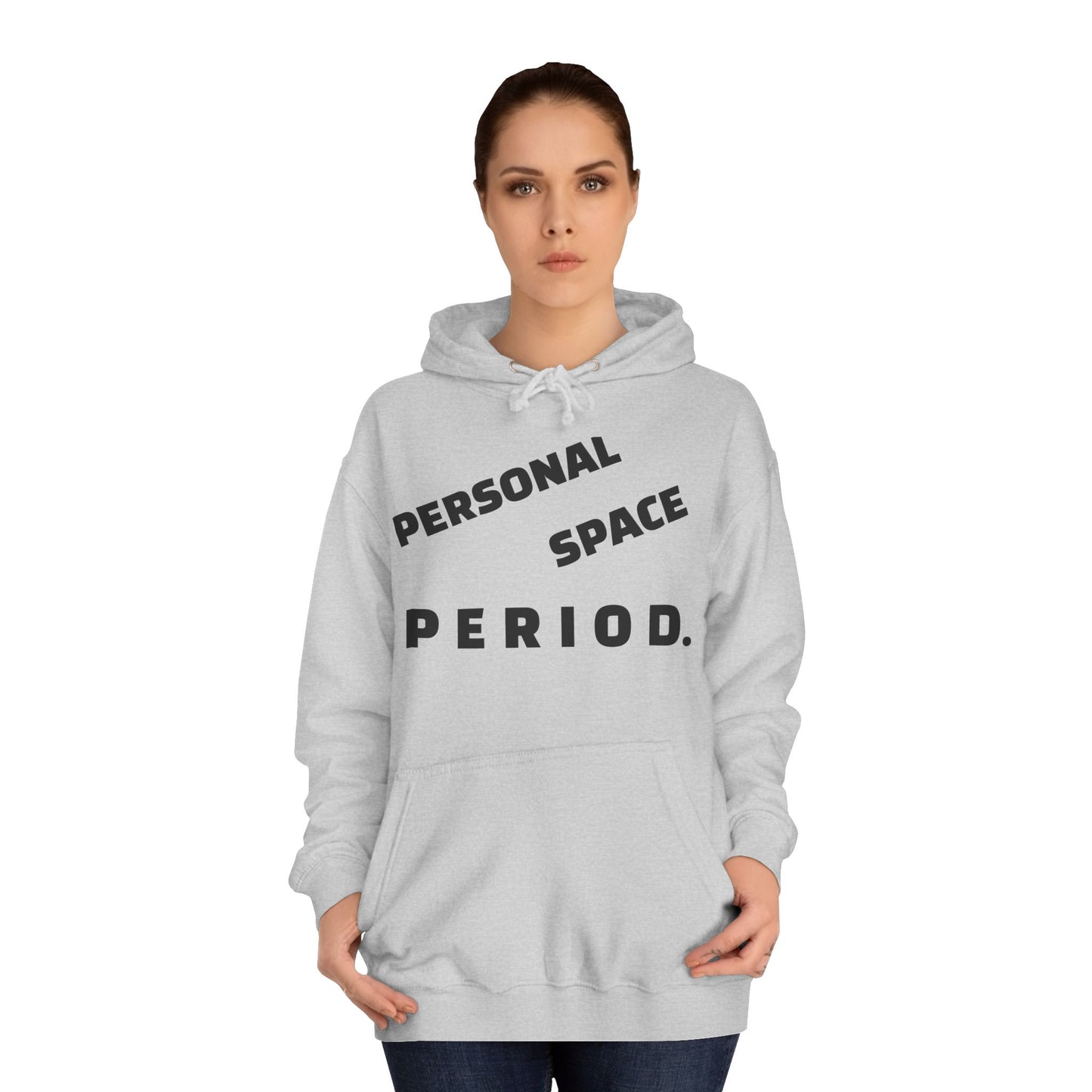 Unisex "Personal Space" Hoodie