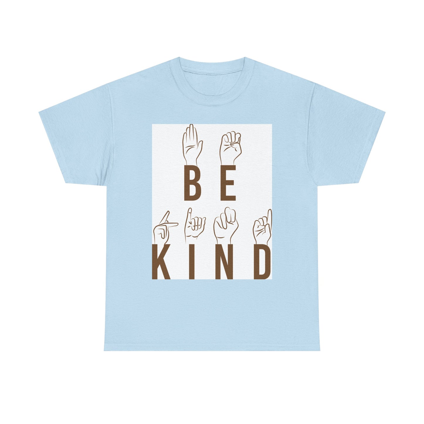 Be Kind ASL T-Shirt — Sign Language Positive Message Tee