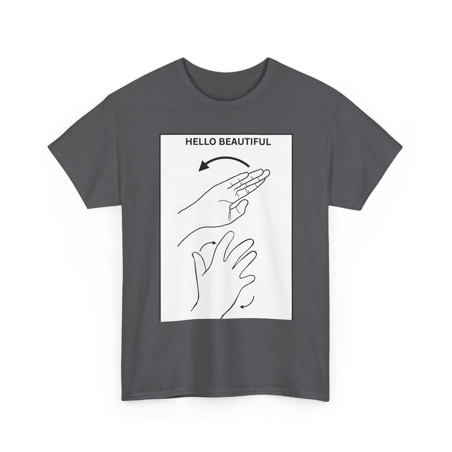 Hello Beautiful Sign Language T-Shirt — ASL Floral Graphic Tee