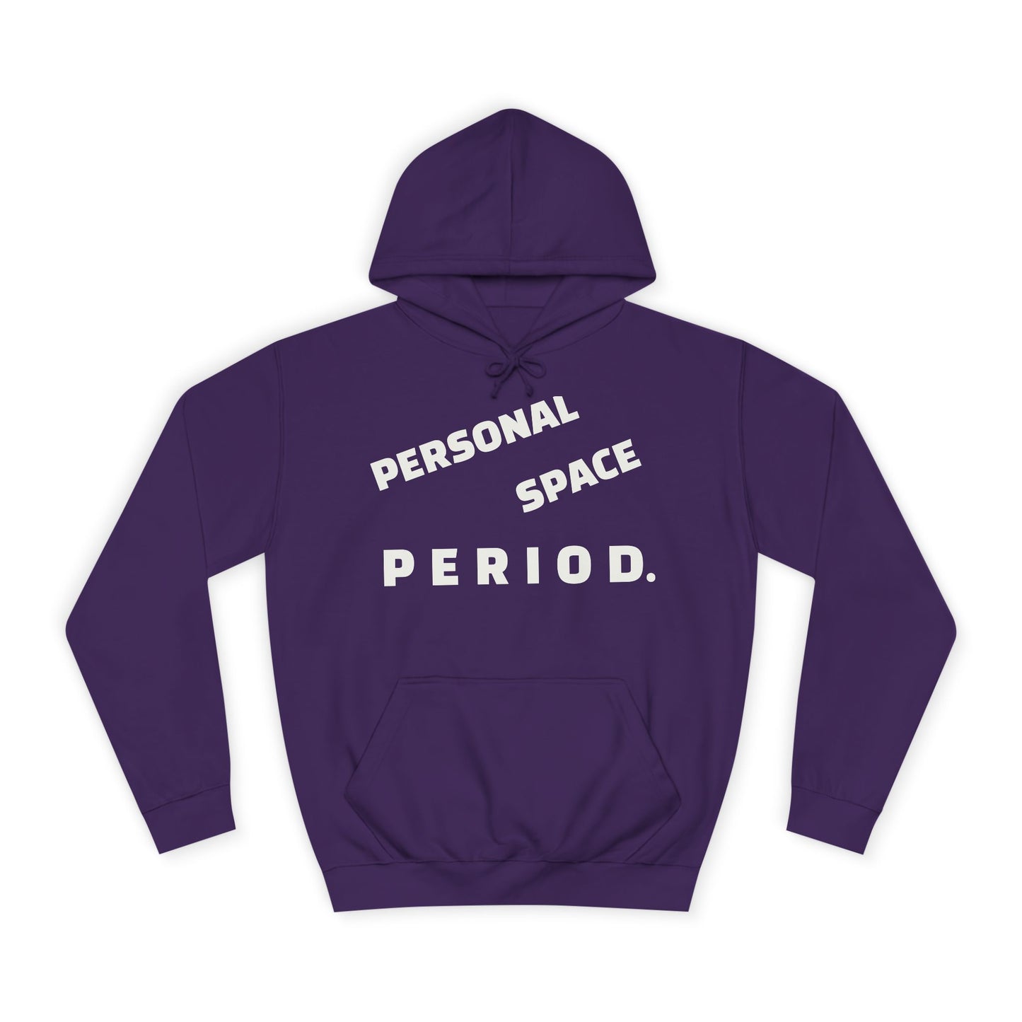 Unisex Hoodie — Minimal "Personal Space. PERIOD." Graphic Hoodie, Bold Statement Pullover