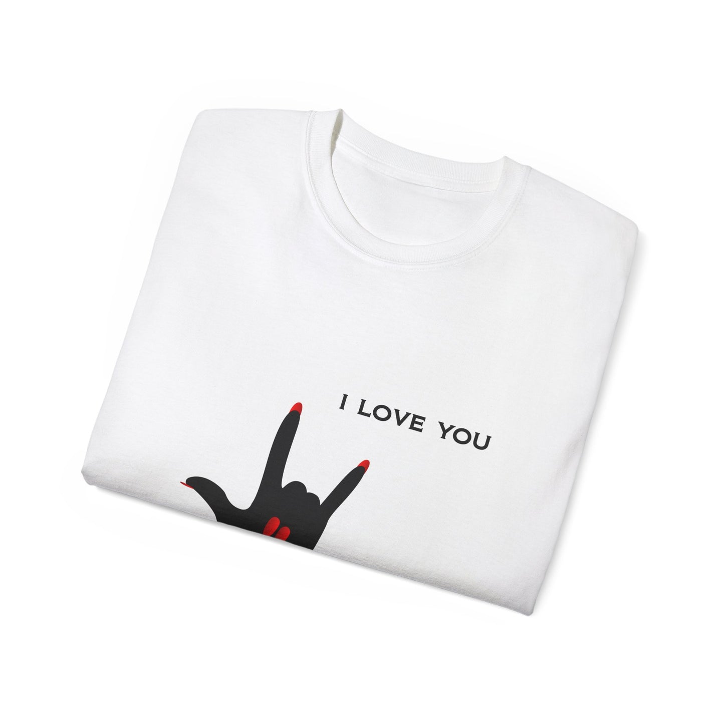 Sign Language "I LOVE YOU" Shirt