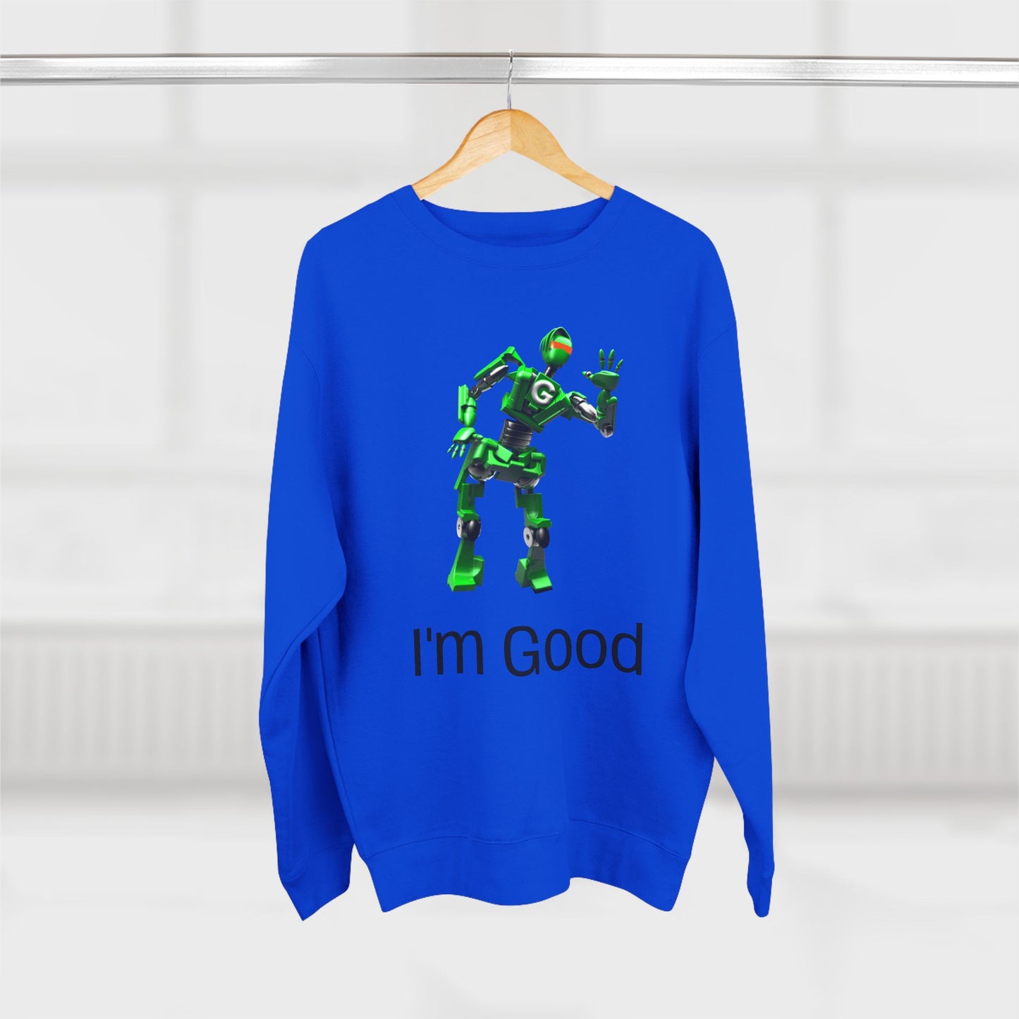Fun Unisex Crewneck Sweatshirt with 'I'm Good' Robot Design | Casual Wear for Kids & Adults, Gift Idea for Birthdays & Holidays