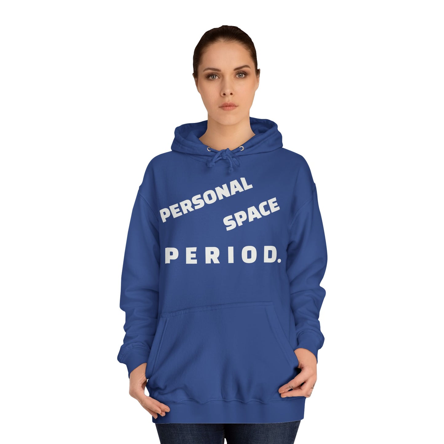 Unisex Hoodie — Minimal "Personal Space. PERIOD." Graphic Hoodie, Bold Statement Pullover