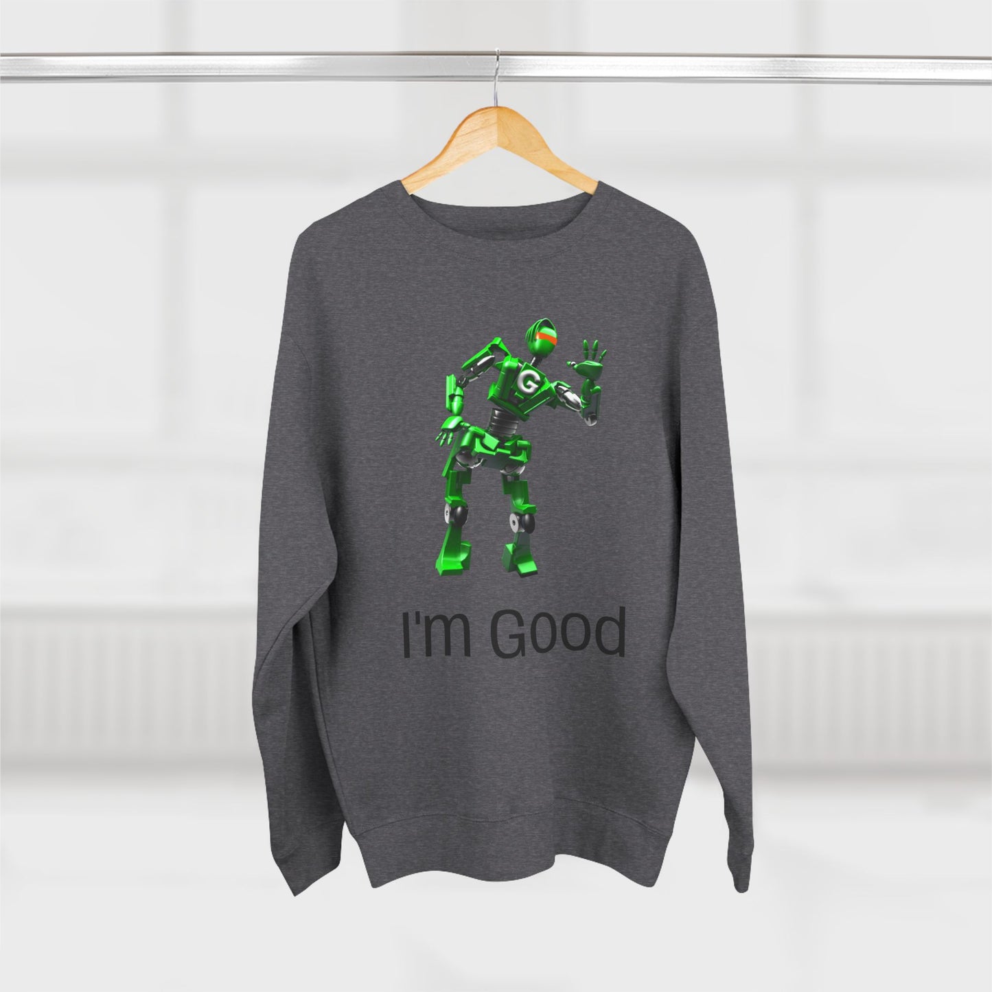 Fun Unisex Crewneck Sweatshirt with 'I'm Good' Robot Design | Casual Wear for Kids & Adults, Gift Idea for Birthdays & Holidays