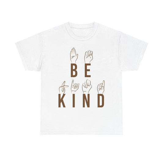 Be Kind ASL T-Shirt — Sign Language Positive Message Tee