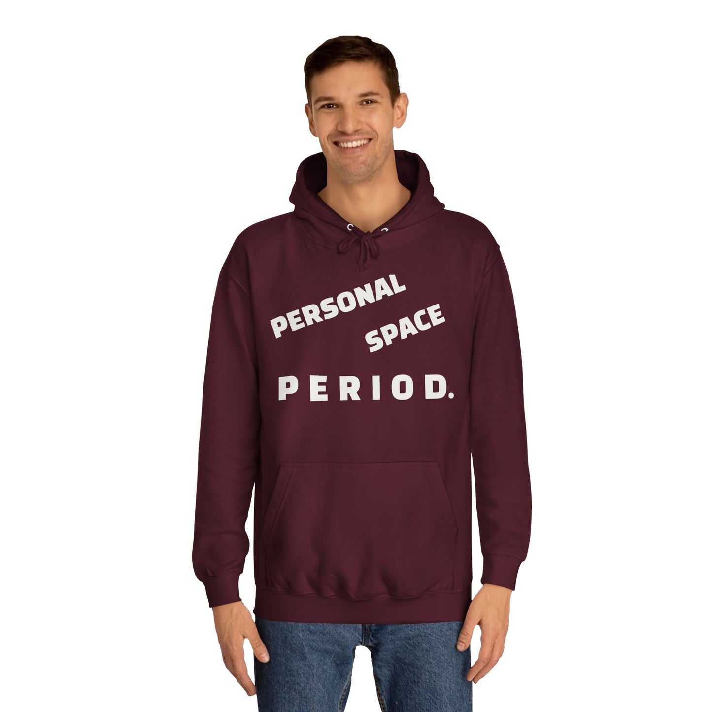Unisex Hoodie — Minimal "Personal Space. PERIOD." Graphic Hoodie, Bold Statement Pullover