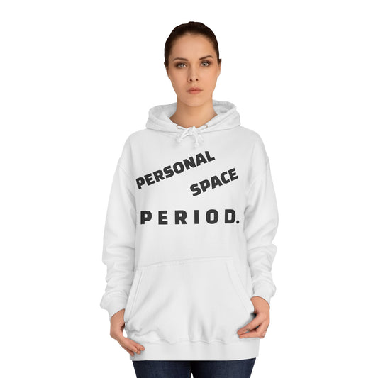 Unisex "Personal Space" Hoodie