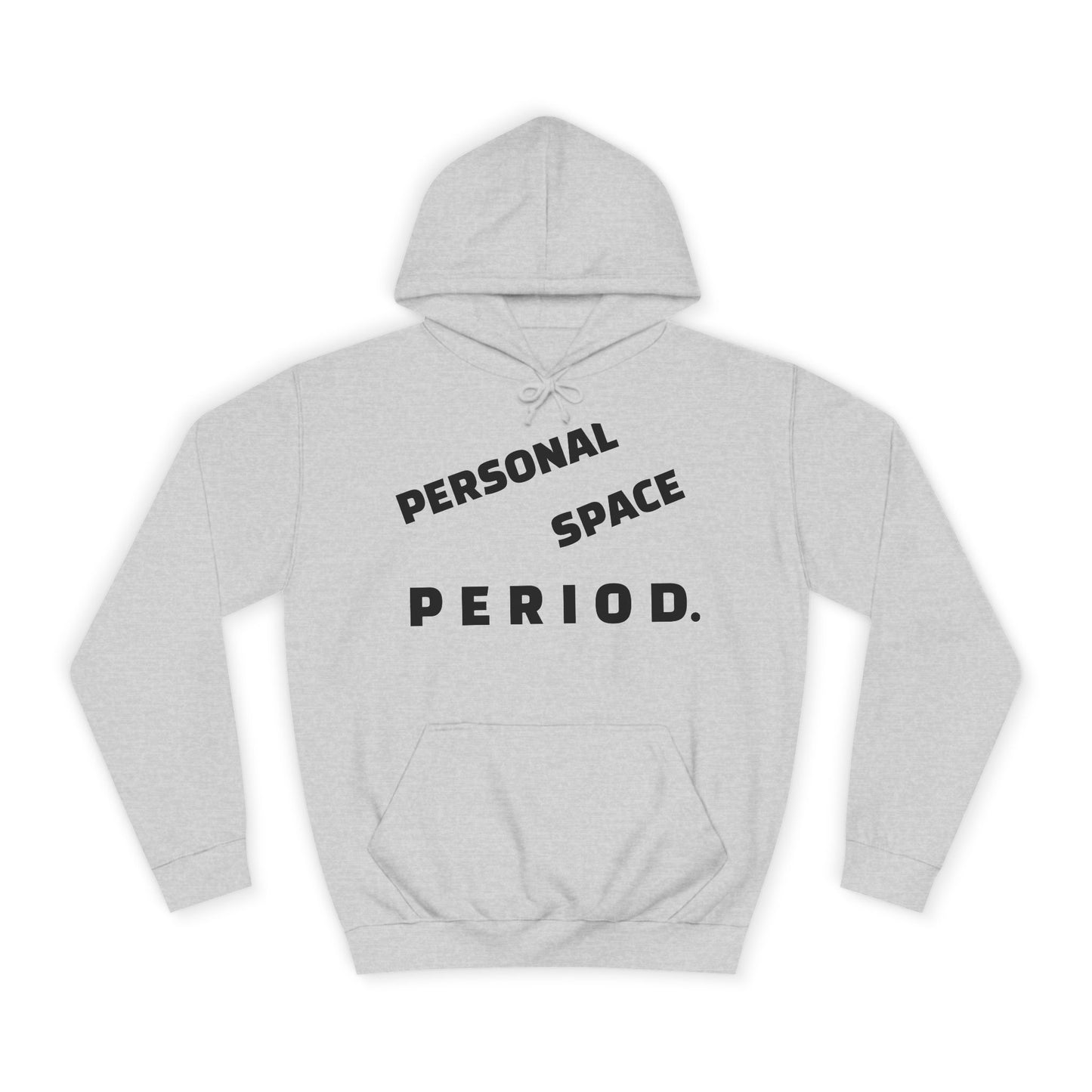 Unisex "Personal Space" Hoodie
