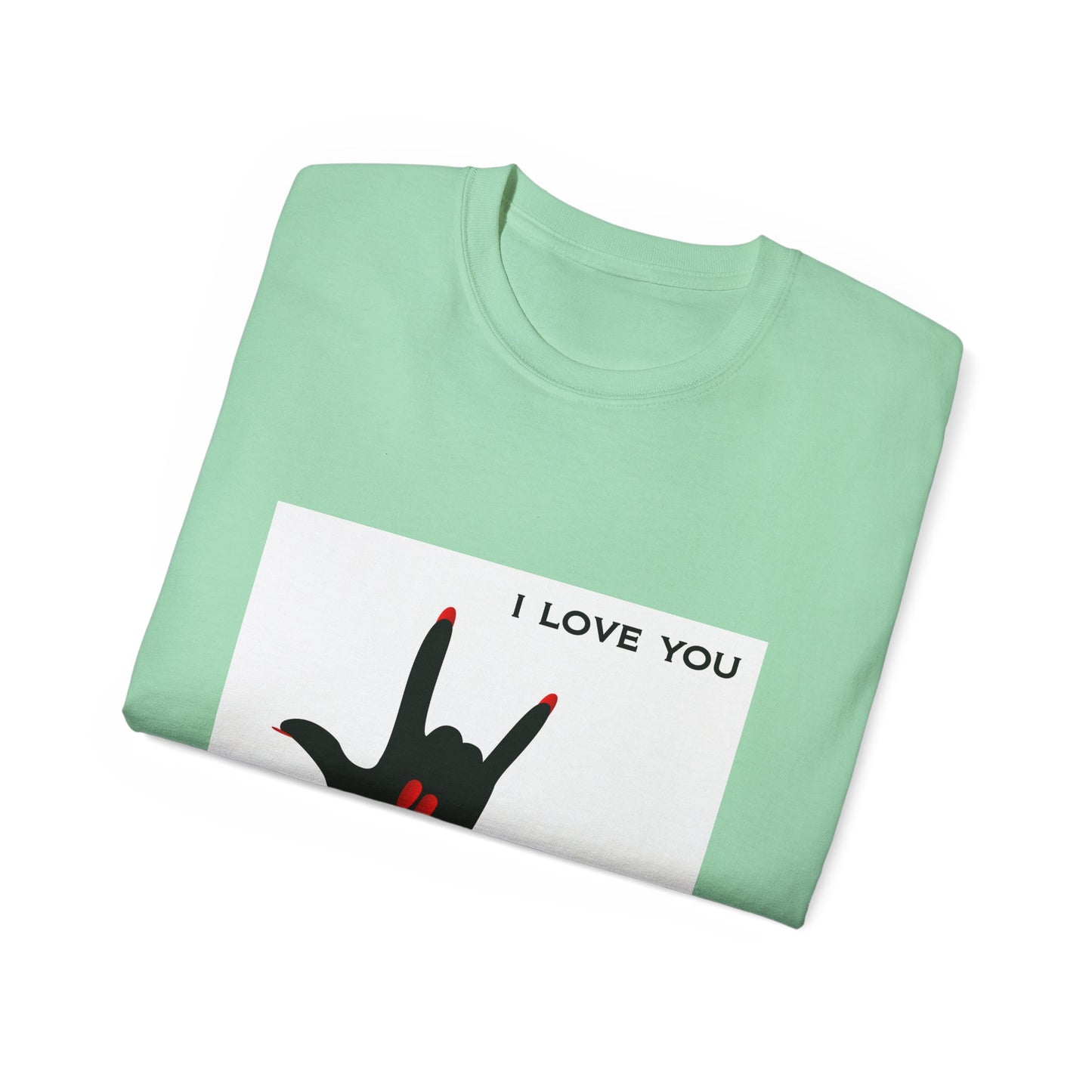 Sign Language "I LOVE YOU" Shirt