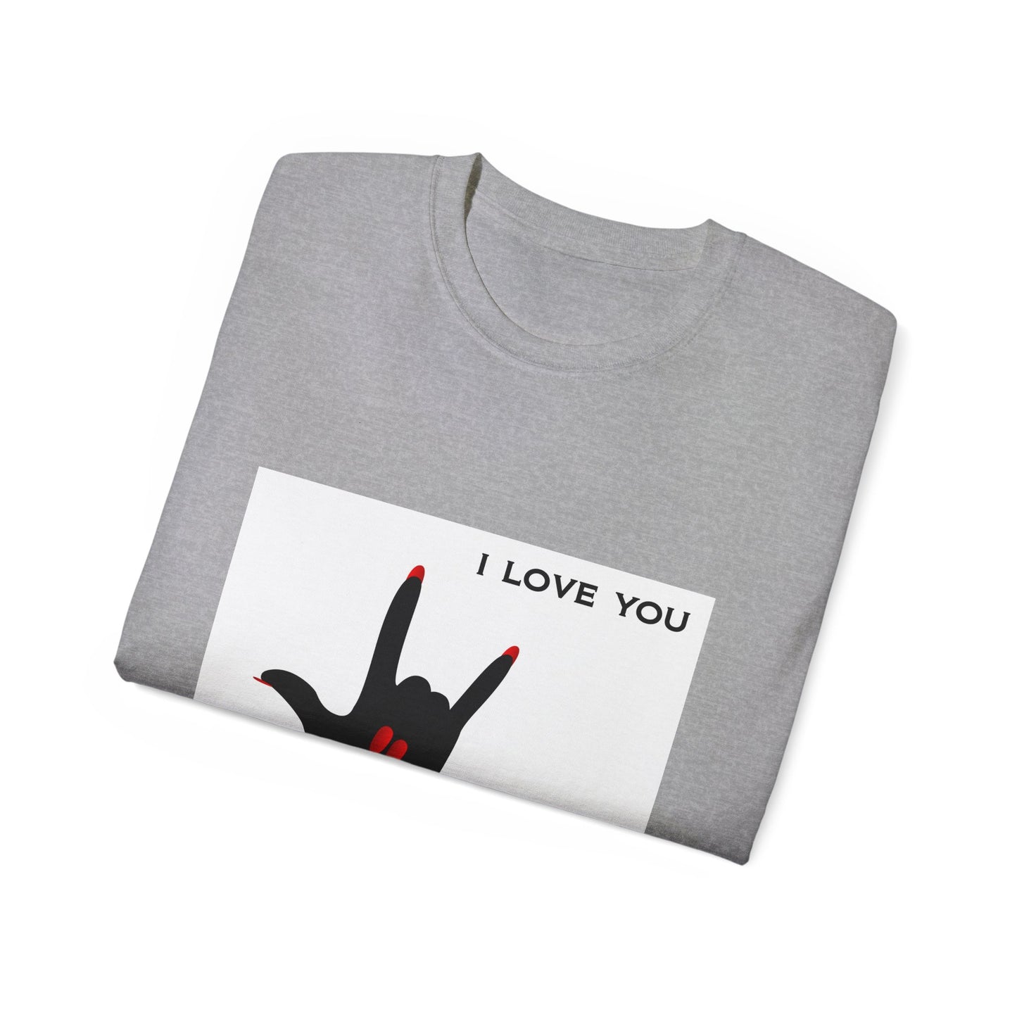 Sign Language "I LOVE YOU" Shirt